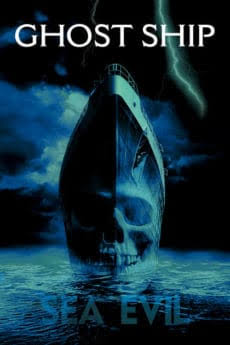 ดูหนังออนไลน์ Ghost Ship (2002) โกสท์ชิพ