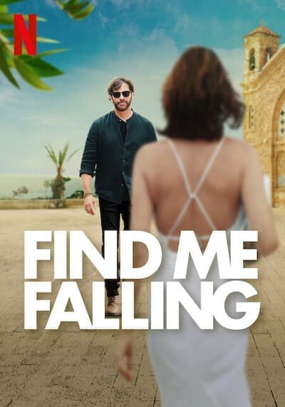 ดูหนังออนไลน์ Find Me Falling (2024) ล้มลุกแล้วเจอรัก 